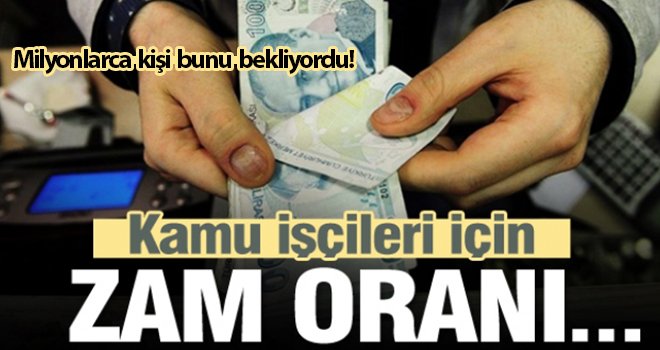 Kamu işçisinin zam oranı belli oldu