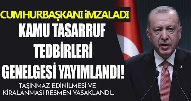 Kamuda tasarruf tedbirleri genelgesi yayımladı