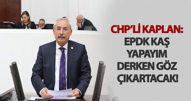 Kaplan: Bunun adı vicdansızlıktır