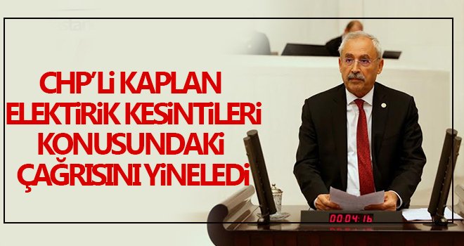 Kaplan: Çiftçilerimiz üretimi devam ettirmekte zorlanıyor