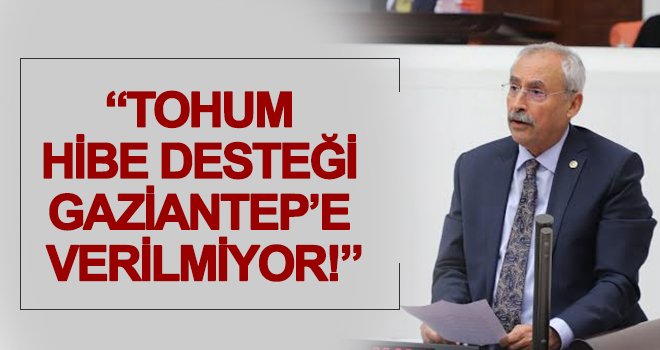 Kaplan: Çiftçiye tohum hibe etmek yetmez