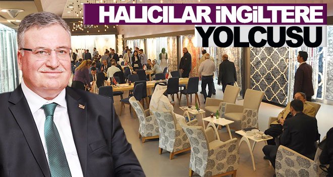 Kaplan: İngiltere halı sektörü için önemli bir Pazar