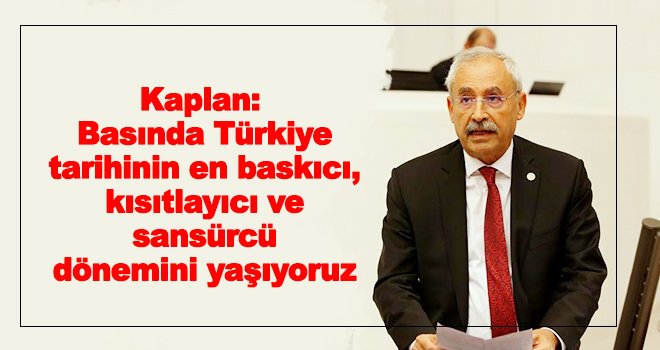 Kaplan'dan 10 Ocak Çalışan Gazeteciler Günü mesajı
