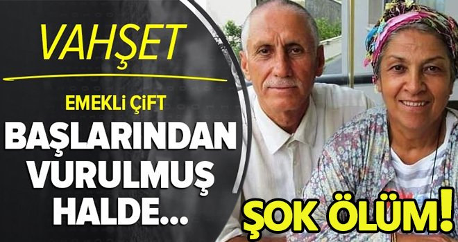 Karı-koca, başlarından vurularak öldürülmüş olarak bulundu