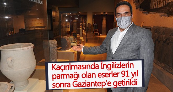 Karkamış Antik Kenti’nden kaçırılan eserler 91 yıl sonra anavatanlarına getirildi