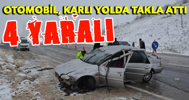 Kayganlaşan yolda otomobil takla attı
