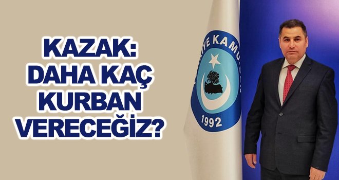 Kazak: Hangisini sayayım, hangisini söyleyeyim