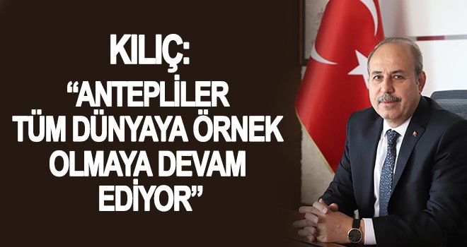 Kılıç: Ecdadımıza yakışır bireyler yetiştirmeliyiz