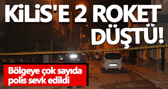 Kilis’e 2 roket düştü...