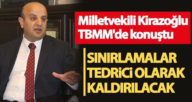 Milletvekili Kirazoğlu TBMM'de konuştu