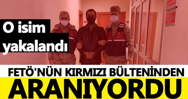 Kırmızı bültenden aranan FETÖ'cü yakalandı! 