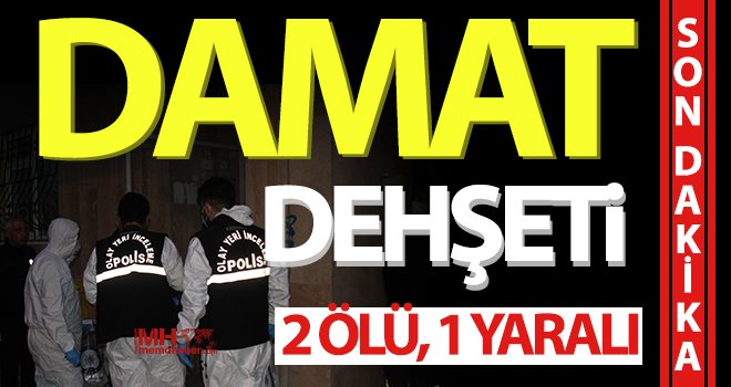 Korkunç cinayet! Cinnet getiren damat kurşun yağdırdı
