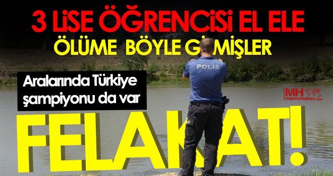 Korkunç olay! Dicle Nehri'ne giren 3 lise öğrencisi boğuldu