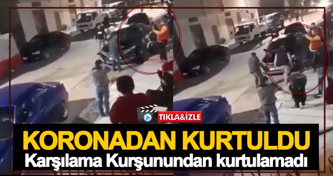 Koronadan kurtuldu! Ölümden kaçamadı!..