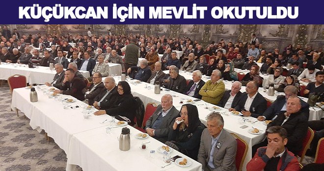Küçükcan için Mevlit okutuldu