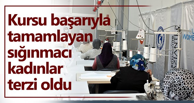 Kursu başarıyla tamamlayan sığınmacı kadınlar terzi oldu