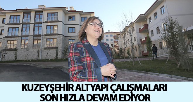 Kuzeyşehir Konutları’na yönelik çalışmalar devam ediyor