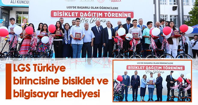 LGS Türkiye birincisine bisiklet ve bilgisayar hediyesi
