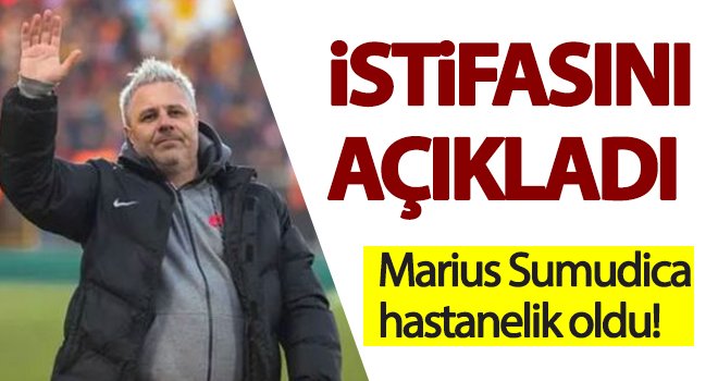 Marius Sumudica hastanelik oldu!