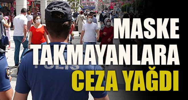 Maske takmayan 848 şahsa ceza yağdı