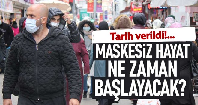 Maskesiz hayat ne zaman başlayacak? İşte detaylar...