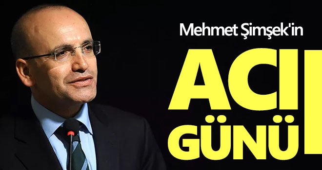 Mehmet Şimşek'in acı günü...