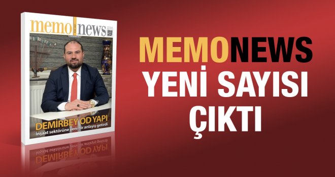 MemoNews'in beklenen yeni sayısı çıktı: İlginç haberler bulabilirsiniz