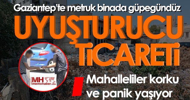Metruk binada güpegündüz uyuşturucu ticareti pes dedirtti 