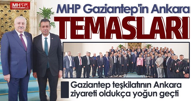 MHP Gaziantep Teşkilatlarından Ankara Çıkarması