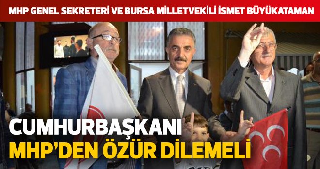 MHP’li Ataman: Cumhurbaşkanı MHP’den özür dilemeli