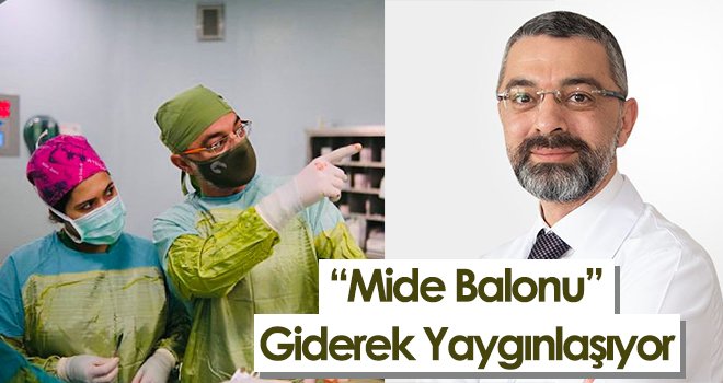 Mide Balonu Giderek Yaygınlaşıyor 