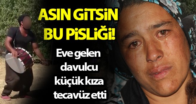 Mide bulandıran olay! Evde kimse yokken 15 yaşındaki kız çocuğuna...