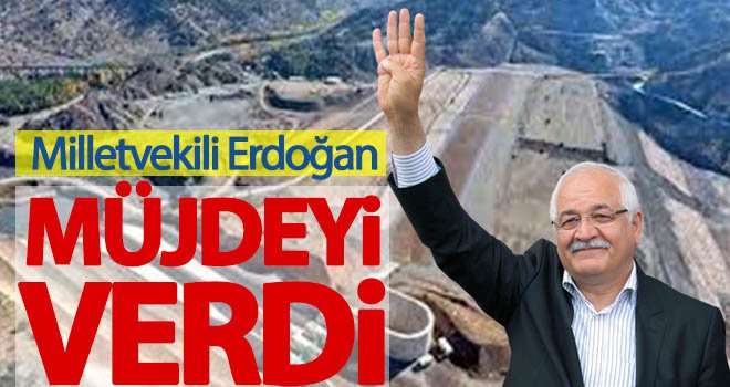Milletvekili Erdoğan’dan Çetintepe Barajı müjdesi