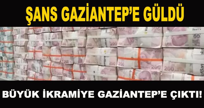 Milli Piyango'da 80 Milyon Büyük İkramiye Gaziantep'e