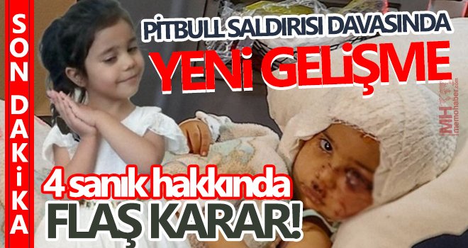 Minik Asiye’ye pitbull saldırısı davasında tahliye edilen sanıklar hakkında tutuklama kararı