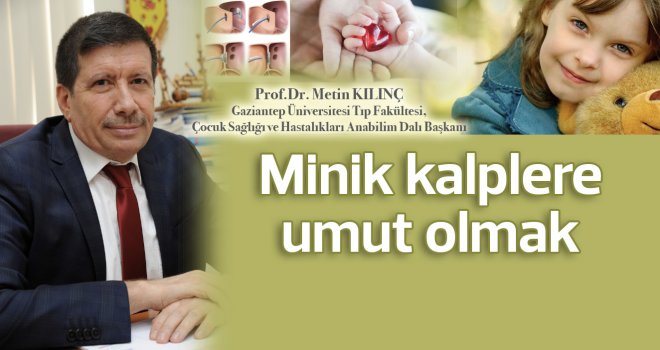 Minik Kalplere Umut Olmak…