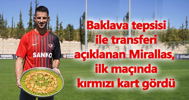 Mirallas'a baklavanın enerjisi fazla geldi!