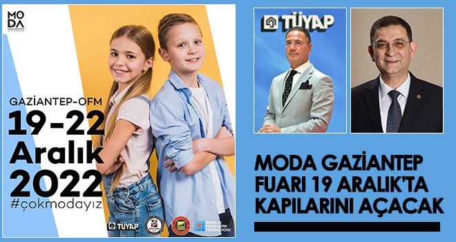 Moda Gaziantep Fuarı 19 Aralık’ta Kapılarını Açacak