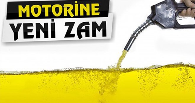 Motorine yarın zam geliyor