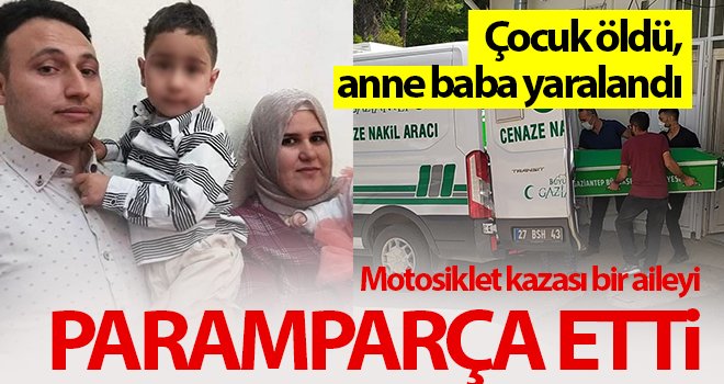 Motosiklet kazası bir aileyi paramparça etti