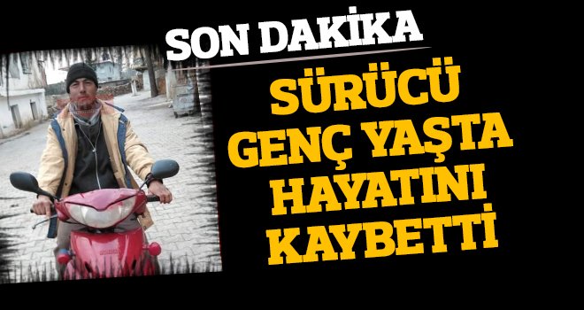 Motosiklet sürücüsünün feci ölümü