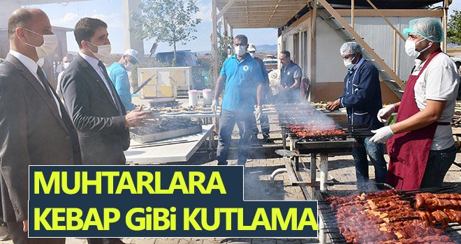 Muhtarlar Günü'nünde muhtarlara kebap ikramı