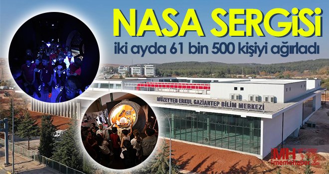 Nasa sergisi iki ayda 61 bin 500 kişiyi ağırladı