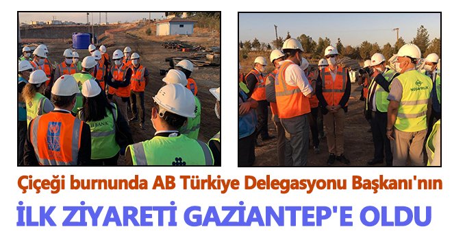 Nikolaus Meyer Landrut'in ilk ziyaretini Gaziantep'e yaptı...