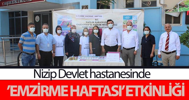 Nizip Devlet hastanesinde ’emzirme haftası’ etkinliği 
