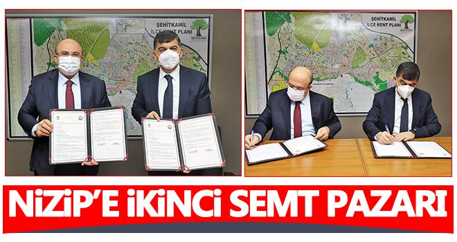 Nizip’e 2. semt pazarı için imzalar atıldı...