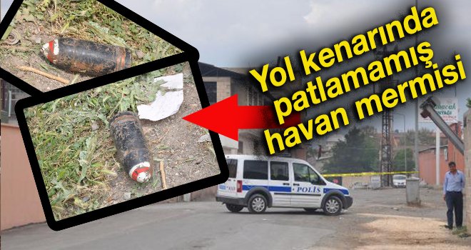 Nizip'te patlamamış havan mermisi bulundu