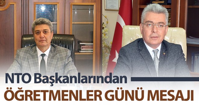 NTO Başkanlarından Öğretmenler Günü Mesajı