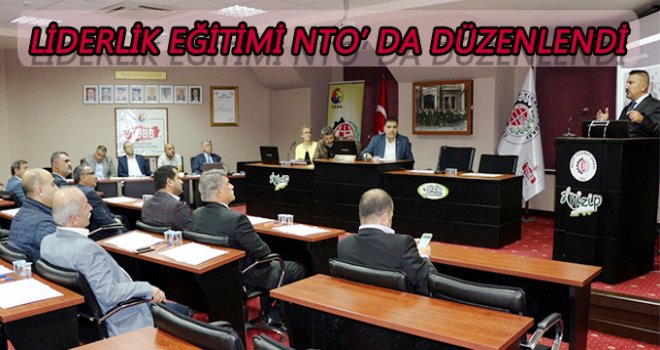 NTO, eğitim faaliyetleri düzenlemeye devam ediyor