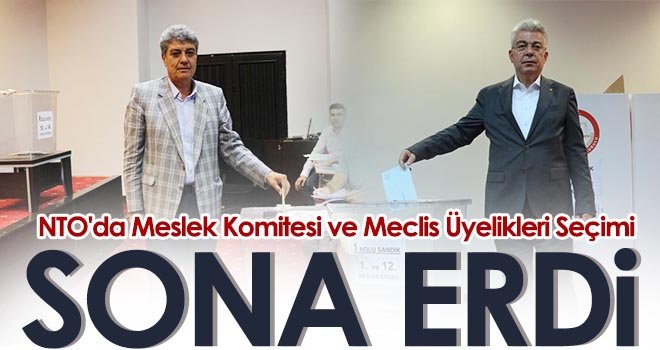 NTO'da Meslek Komitesi ve Meclis Üyelikleri Seçimi Sona Erdi